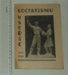 Socialismu vstříc - Znojmo Moravský Krumlov