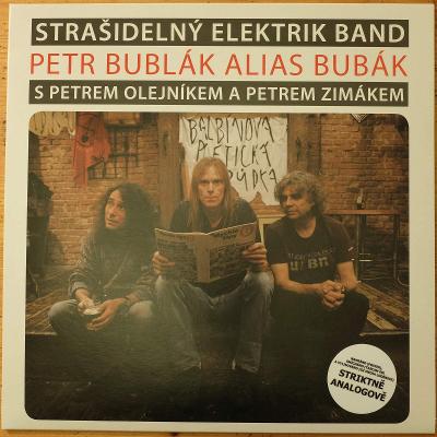 LP Strašidelný elektrik band - Petr Bublák alias Bubák...
