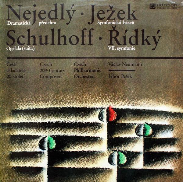 JEŽEK NEJEDLÝ ŘÍDKÝ SCHULHOFF PEŠEK NEUMANN Czech20th CenturyComposers - LP / Vinylové desky