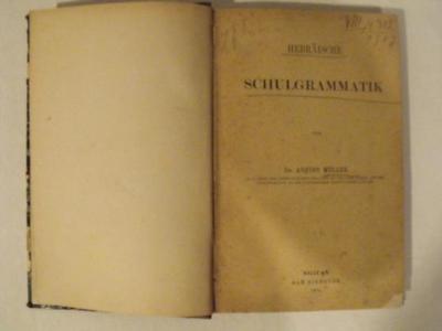 August Muller-Hebraische Schulgrammatik (hebrejská gramatika 1878)