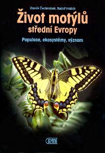 Život motýlů střední Evropy - populace, ekosystémy, význam