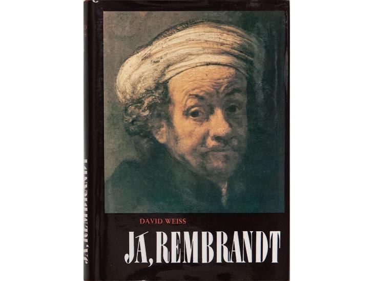 Já, Rembrandt - David Weiss - Knihy a časopisy
