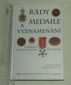 Řády medaile a vyznamenání ve sbírkách města Prahy - M. Fiala