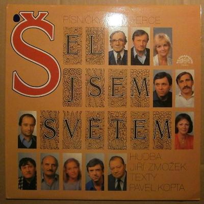 LP Various - Šel Jsem Světem (Písničky Pro Herce)