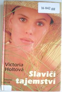 Victoria HOLTOVÁ, Slavičí tajemství