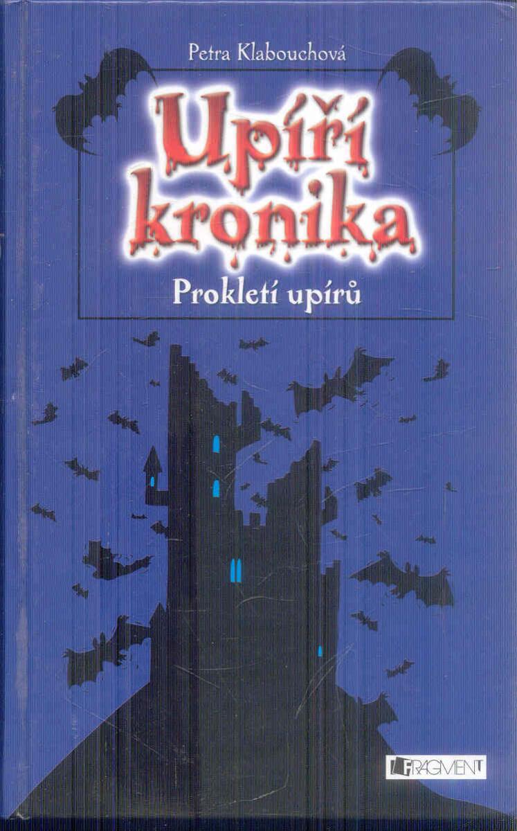 P. KLABOUCHOVÁ - UPIERA KRONIKA - Knihy