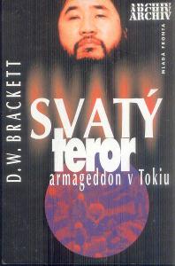 D.W.BRACKETT - SVATÝ TEROR - ARMAGEDON V TOKIU 