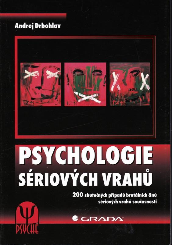 PSYCHOLÓGIA SÉRIOVÝCH VRAHOV - Knihy