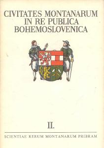 HORNÍ MĚSTA V ČESKOSLOVENSKU  II. / CIVITATES MONTANARUM IN RE PUBLICA